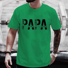 Papa The Man The Myth The Legend - T-shirt for Men