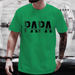Papa The Man The Myth The Legend - T-shirt for Men