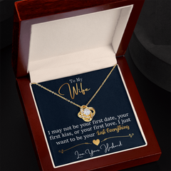 To My Last Everything - Love Knot Necklace