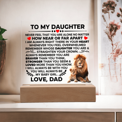 To My Daughter Braver – Acrylic Square